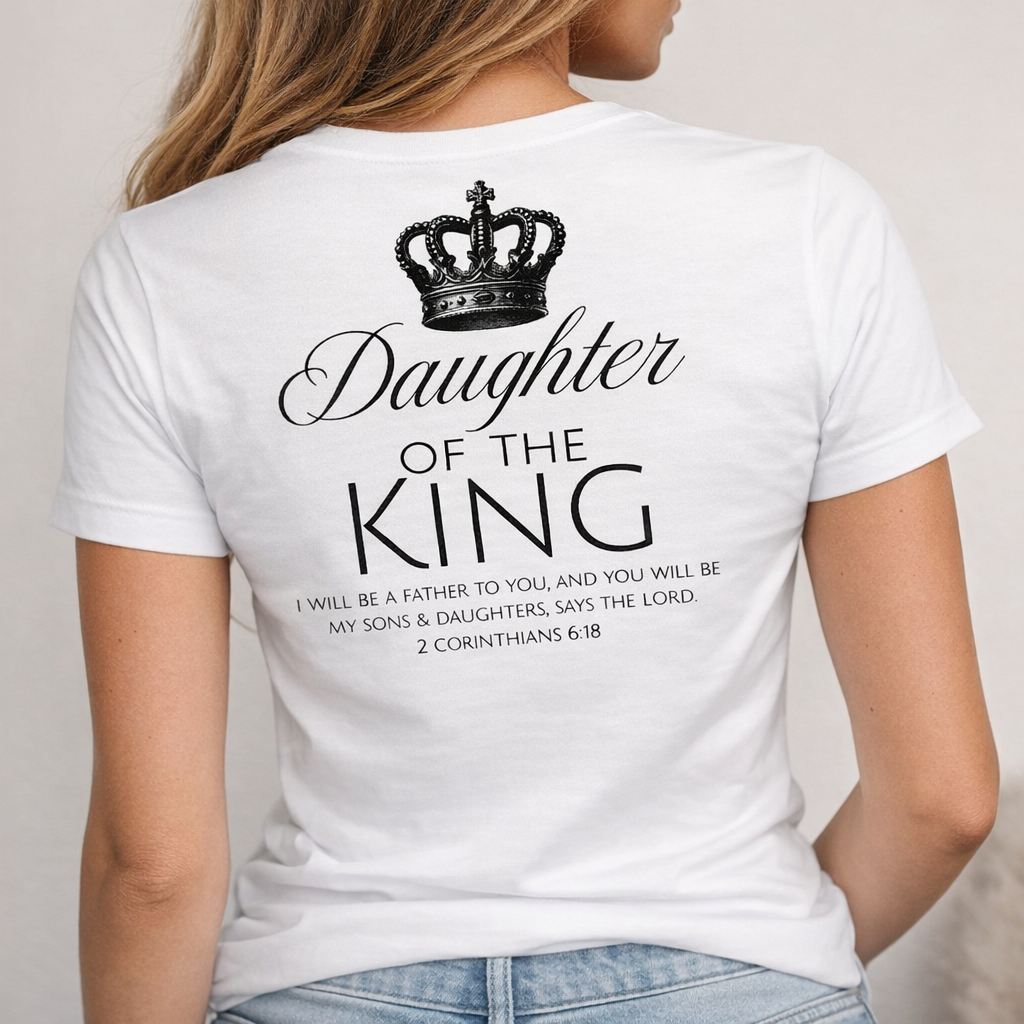 Daughter of the King Christian T-Shirt | Faith Apparel for Women