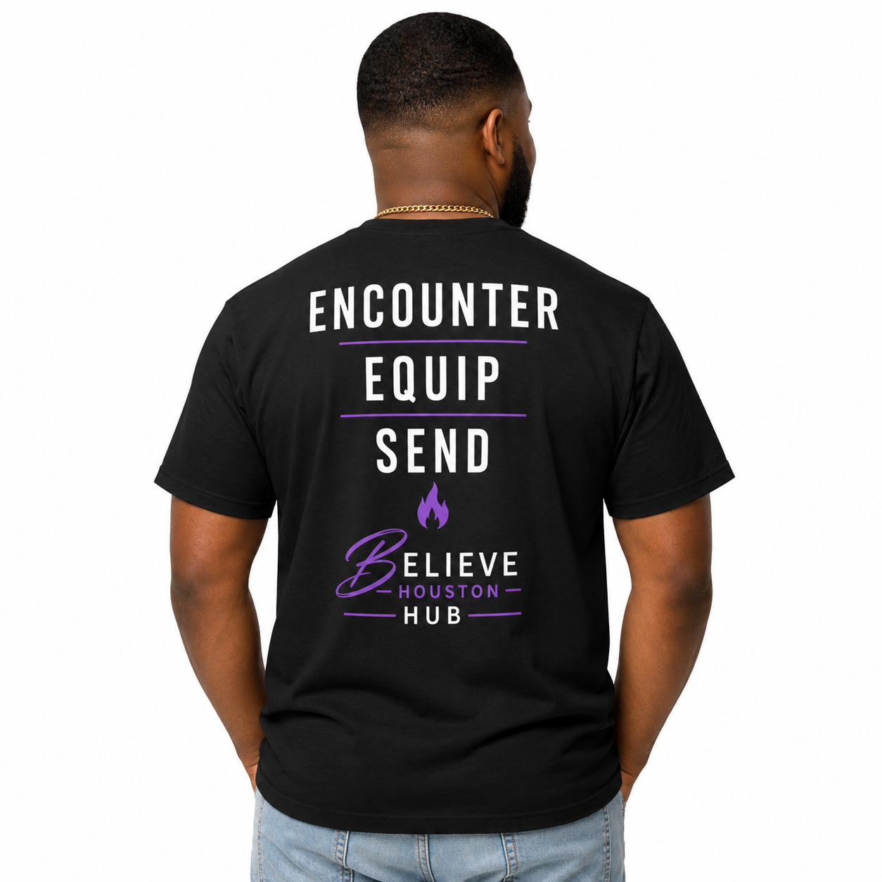 Believe Houston Hub Encounter • Equip • Send Christian T-Shirt | Premium Front & Back Faith Apparel